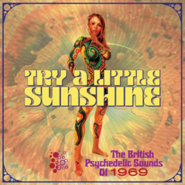 This CD is brand new.Format: CDMusic Style: Psychedelic RockThis item's title is: Try A Little Sunshine ~ The British Psychedelic Sounds Of 1969 (3CD Box)Artist: Various ArtistsBarcode: 5013929184701Release Date: 8/31/2018