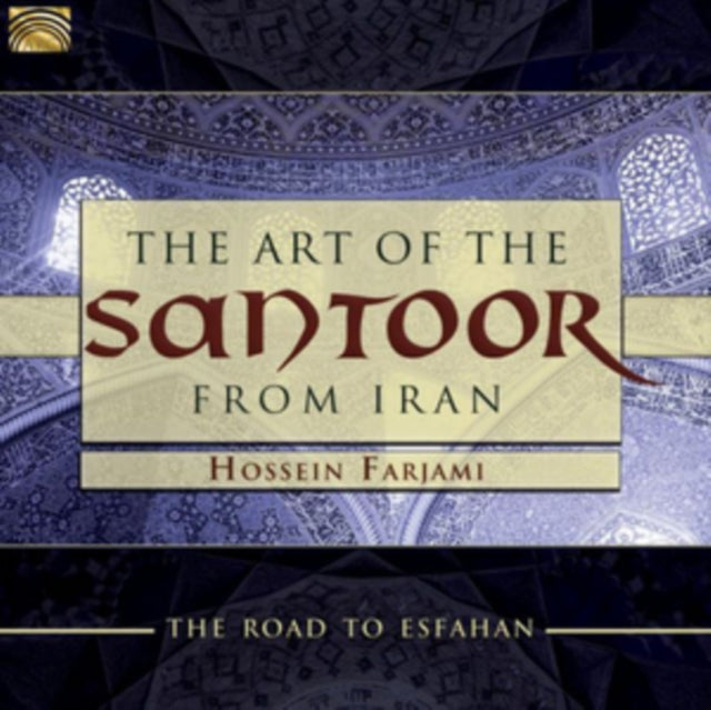 Art Of The Santoor From Iran