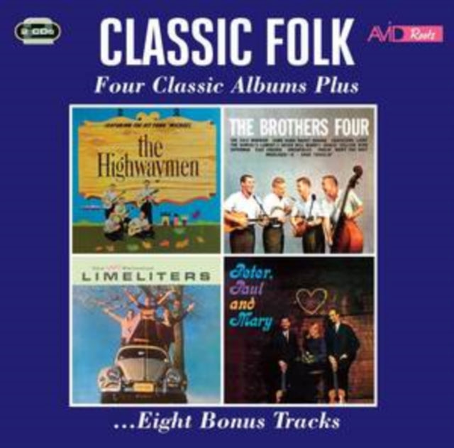 Highwaymen / The Brothers Four / The Slightly Fabulous Limeliters / Peters, Paul & Mary