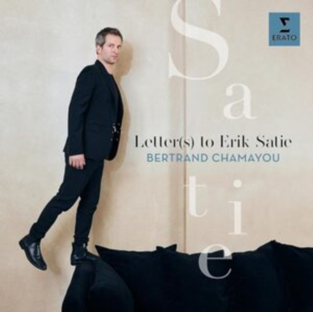 Bertrand Chamayou: Letter(S) To Erik Satie