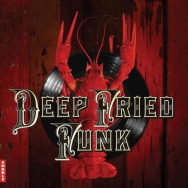 Deep Fried Funk (2LP)