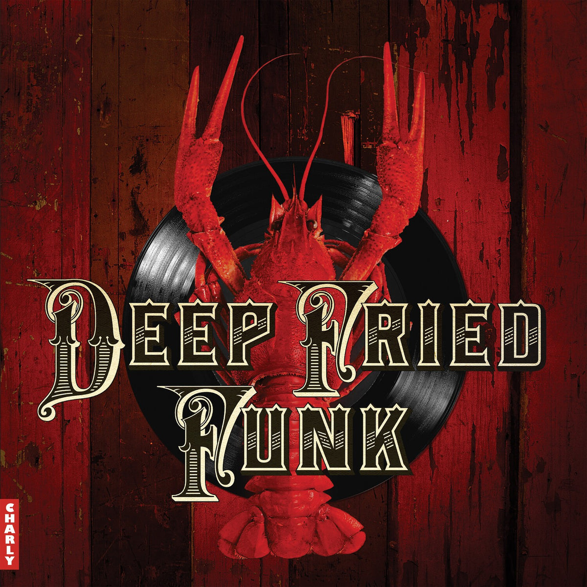 Deep Fried Funk (2LP)