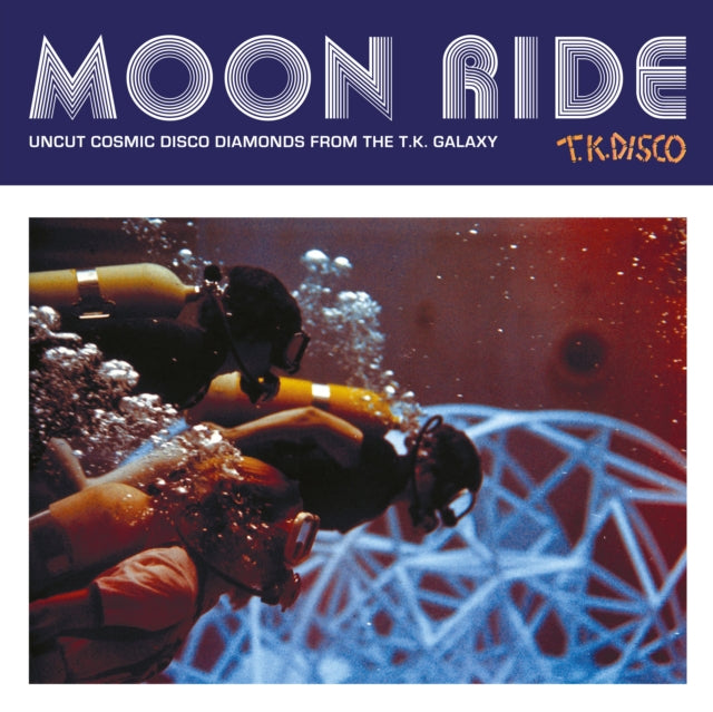 Moon Ride: Uncut Cosmic Disco Diamonds From The T.K. Galaxy (2LP)