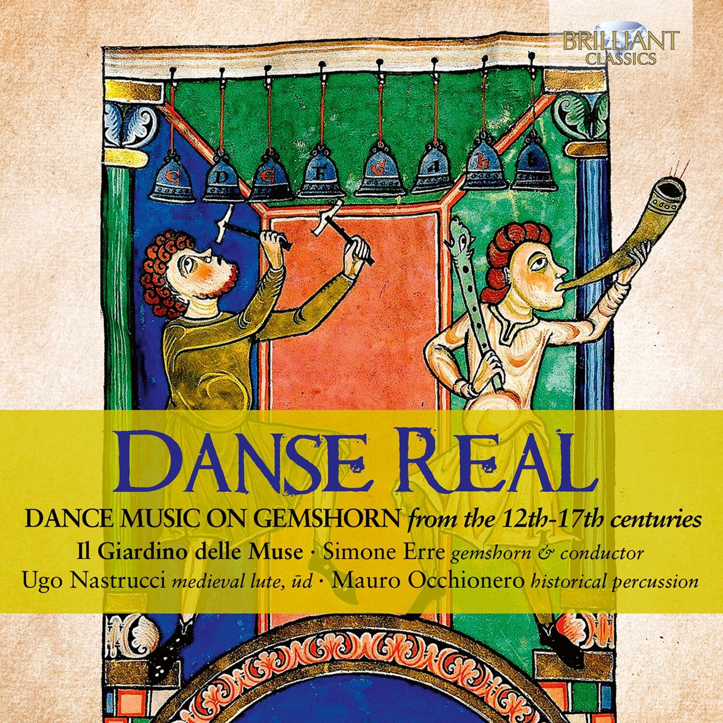 Danse Real: Dance Music On Gemshorn From The 12Th-17Th Centuries
