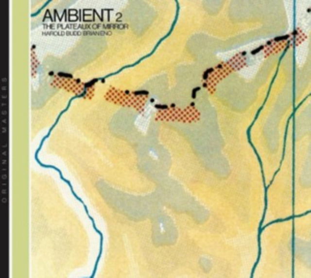 Ambient 2: Plateaux Of Mirror