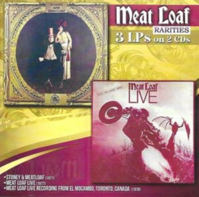 Rarities: Stoney & Meatloaf / Meat Loaf Live / Live Recording From El Mocambo, Toronto, Canada (2CD)