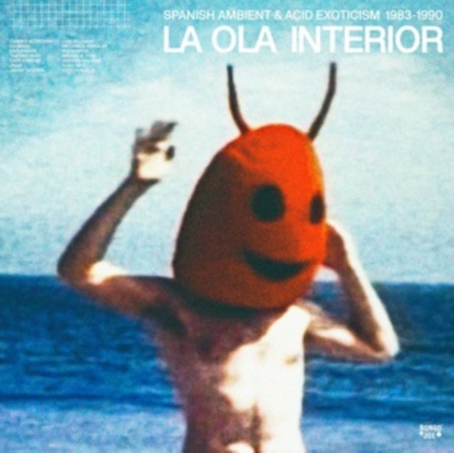 La Ola Interior: Spanish Ambient &Acid Exoticism 1983-1990 (2LP)