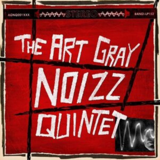 Art Gray Noizz Quintet