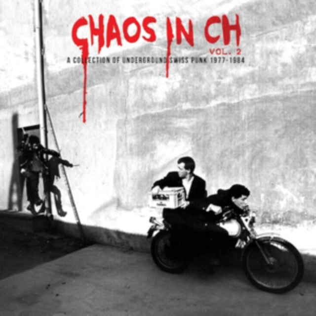 Chaos In Ch Vol. 2: A Collection Of Underground Swiss Punk 1979-1984