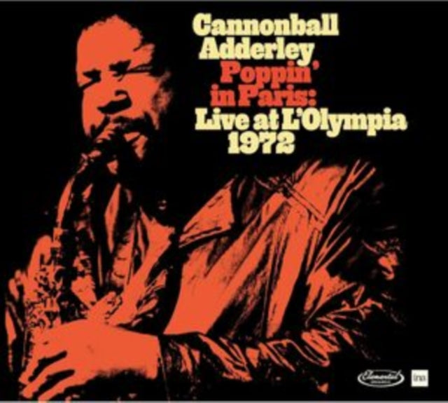 This CD is brand new.Format: CDThis item's title is: Poppin In Paris: Live At The Olympia 1972Artist: Cannonball AdderleyBarcode: 8435395504147Release Date: 4/26/2024