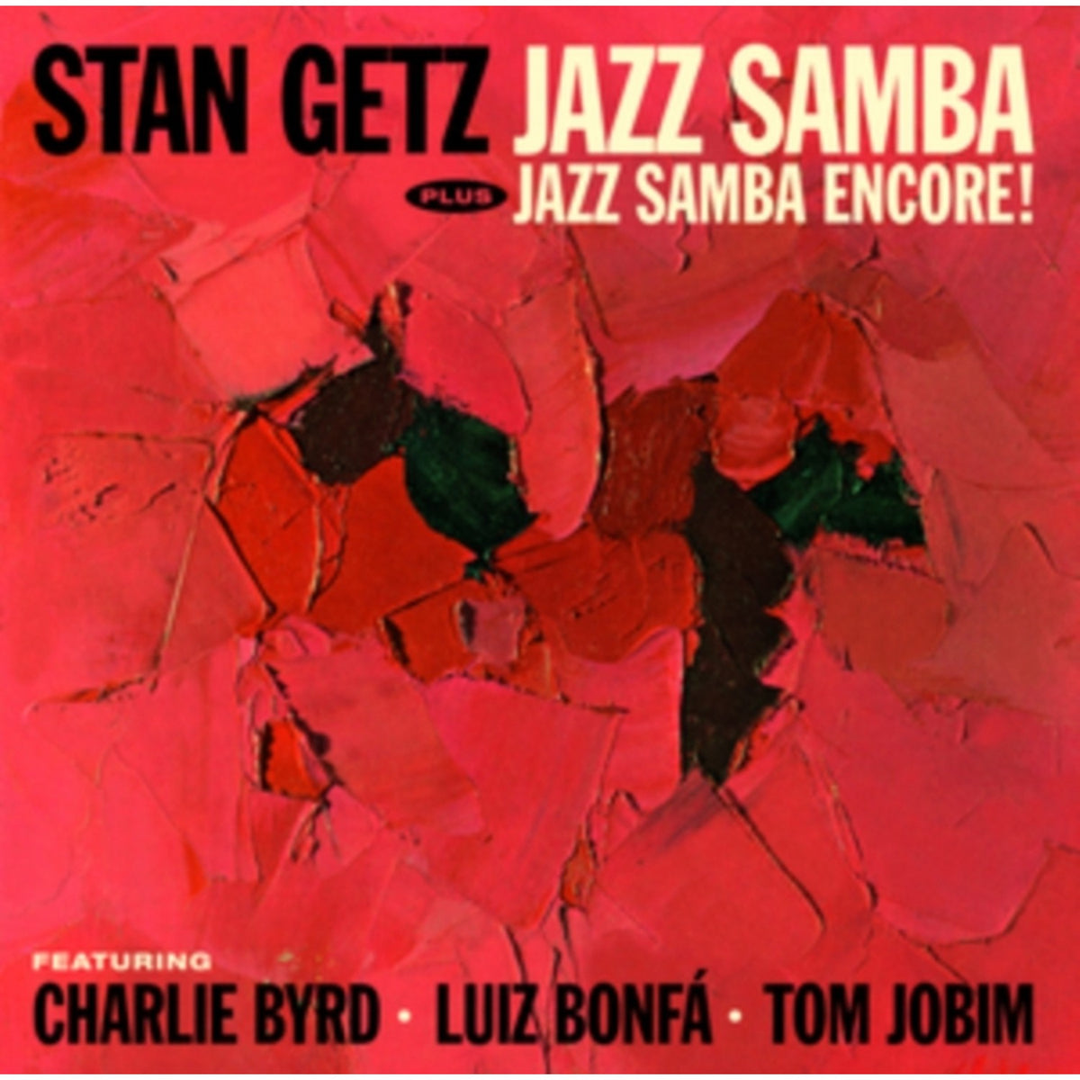 Jazz Samba / Jazz Samba Encore!