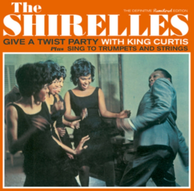 Give A Twist Party With King Curtis / Sing To Trumpets & Strings (7 Bonus Tracks/Remastered)