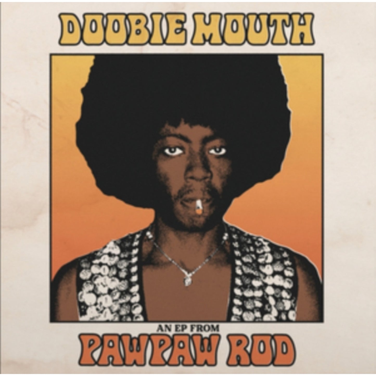 Doobie Mouth (An Ep From Pawpaw Rod)