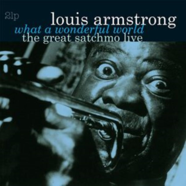 What A Wonderful World: Great Satchmo Live (180G)