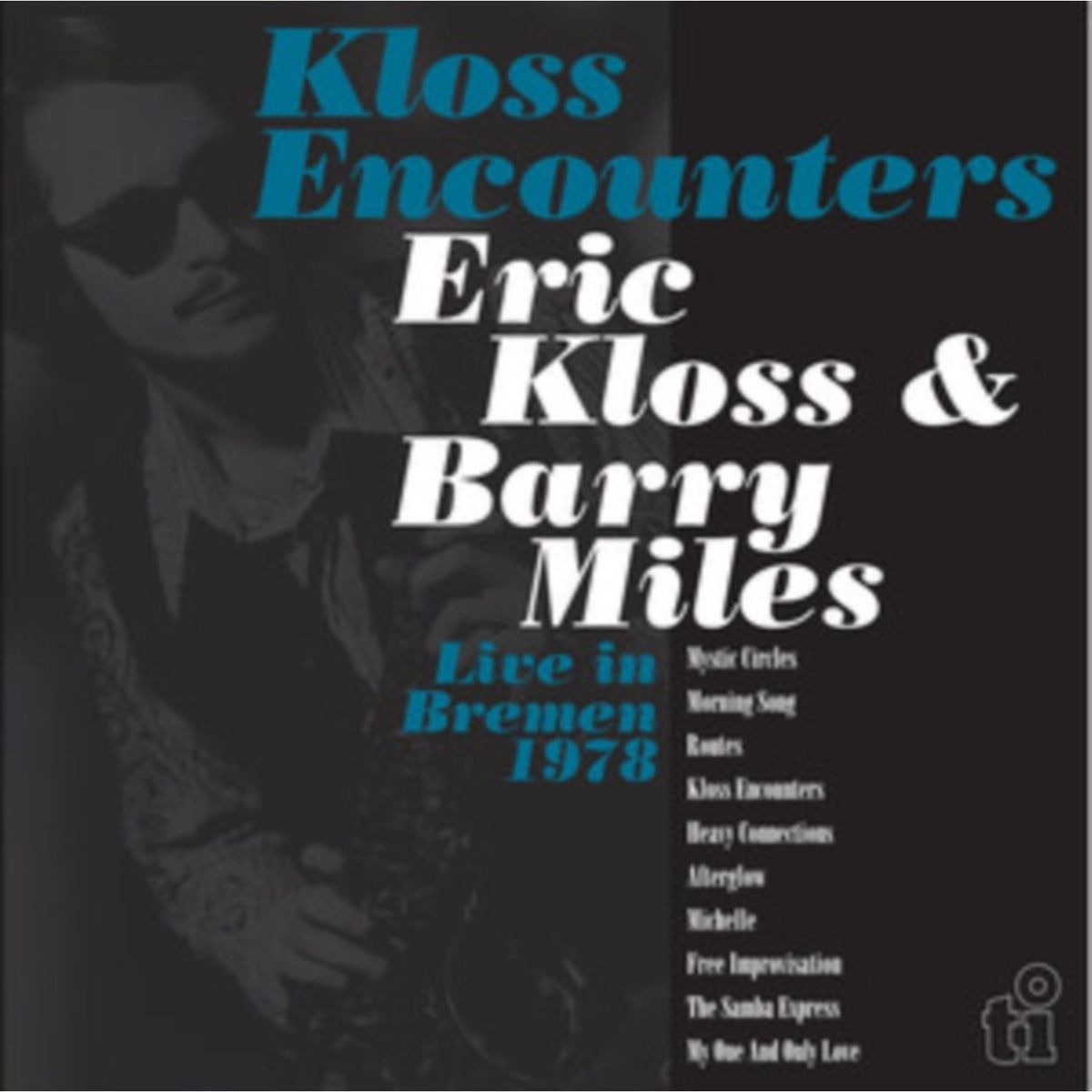 Kloss Encounters (Live Bremen '78) (2LP/180G)