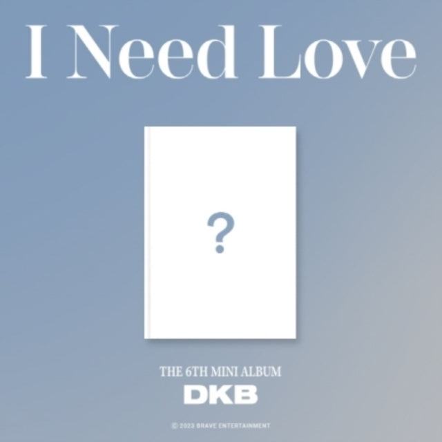 I Need Love (6Th Mini Album)