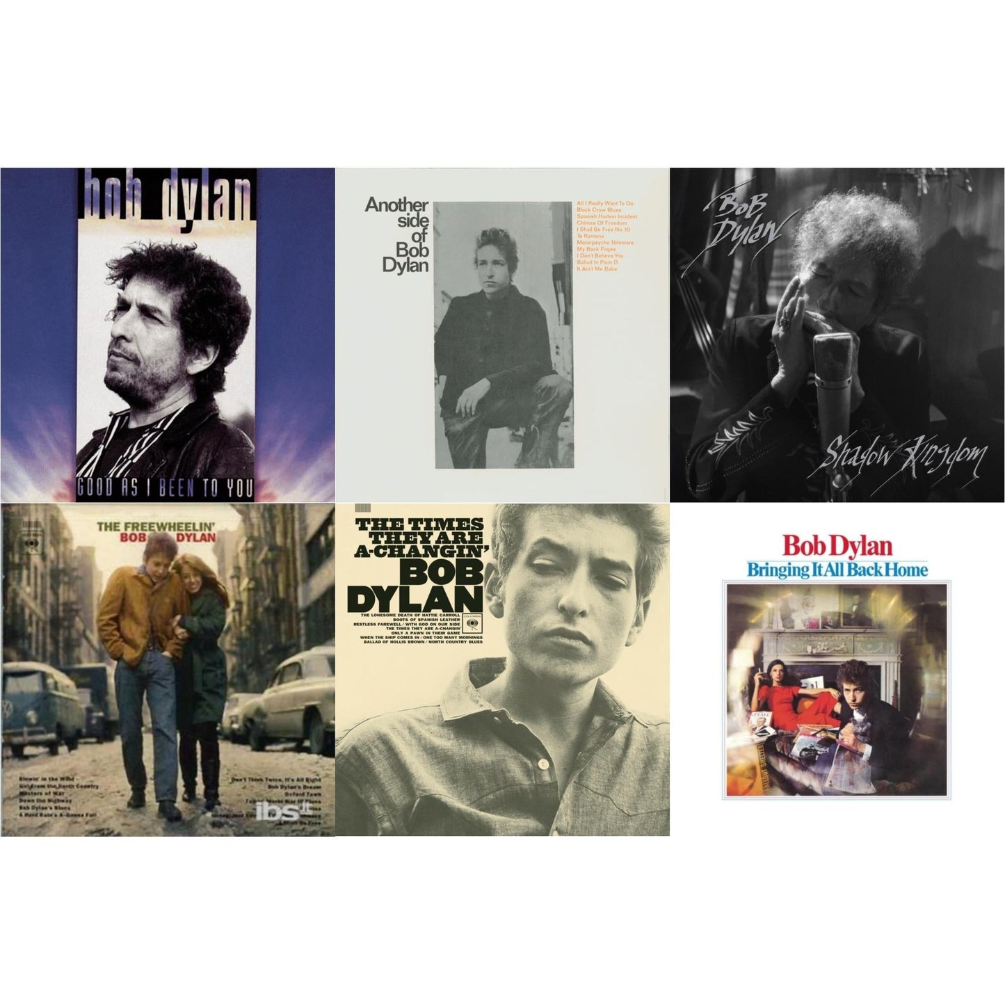 Shadow Kingdom & Freewheelin Bob Dylan & Bringing It All Back Home & Times They Are A-Changin & Good As I Been To You & Another Side Of Bob Dylan