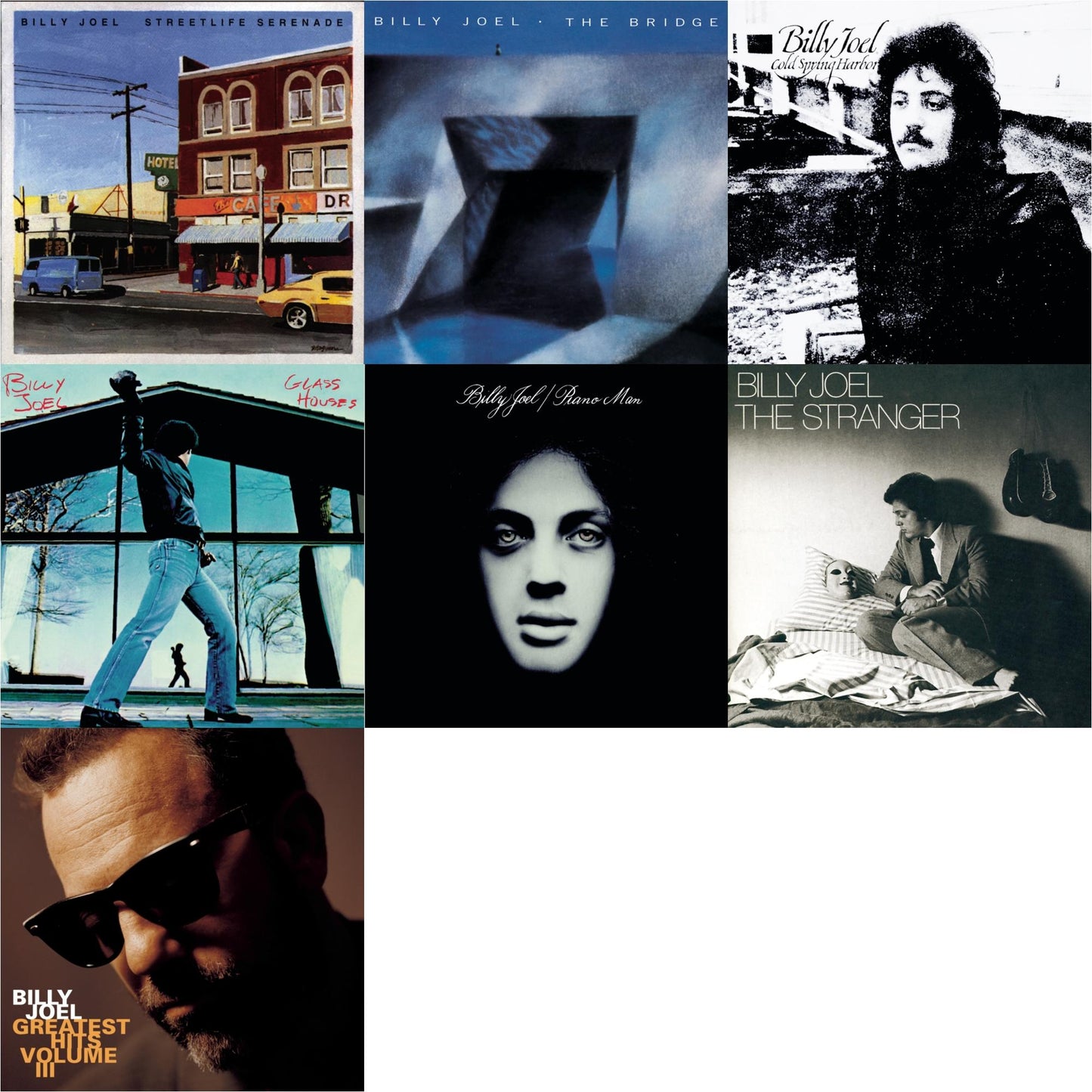 Streetlife Serenade & Bridge & Cold Spring Harbor & Glass Houses & Piano Man & Stranger & Greatest Hits Vol.3