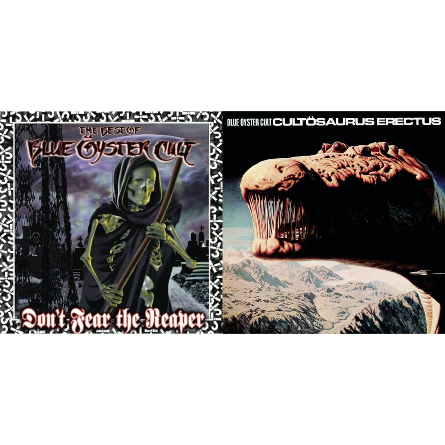 Don't Fear The Reaper: Best Of Blue Oyster Cult & Cultosaurus Erectus