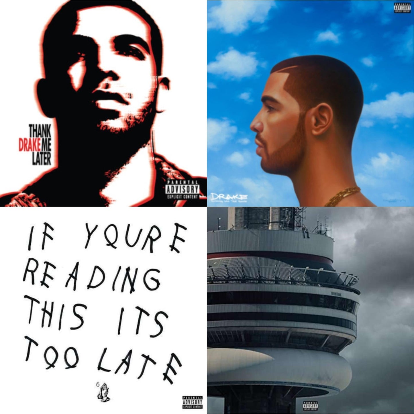 Thank Me Later & Nothing Was The Same & If You're Reading This It's Too Late & Views (Exp)