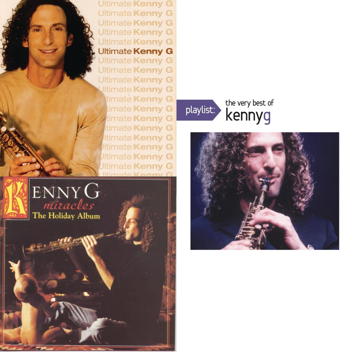 Ultimate Kenny G & Miracles: The Holiday Album & Playlist: Very Best Of Kenny G