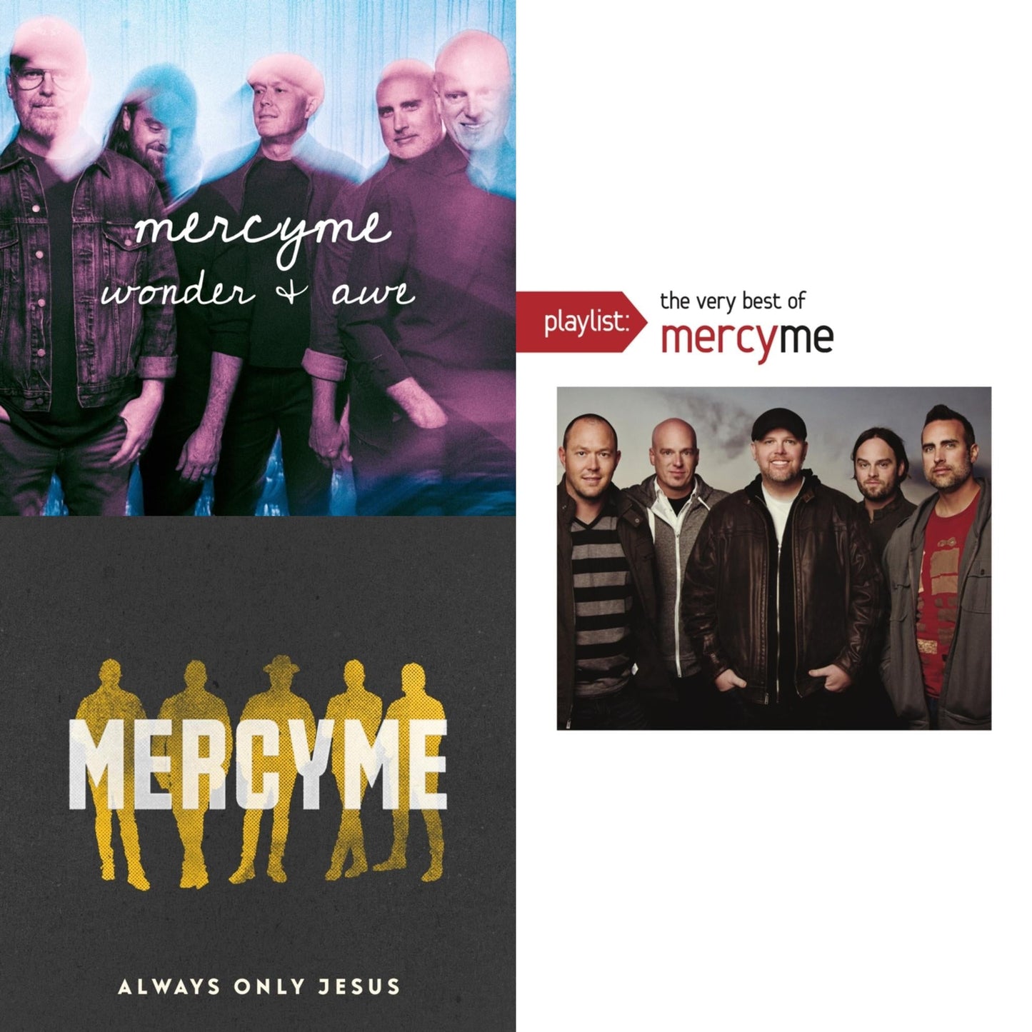 Wonder & Awe & Always Only Jesus & Playlist: Very Best Of Mercyme