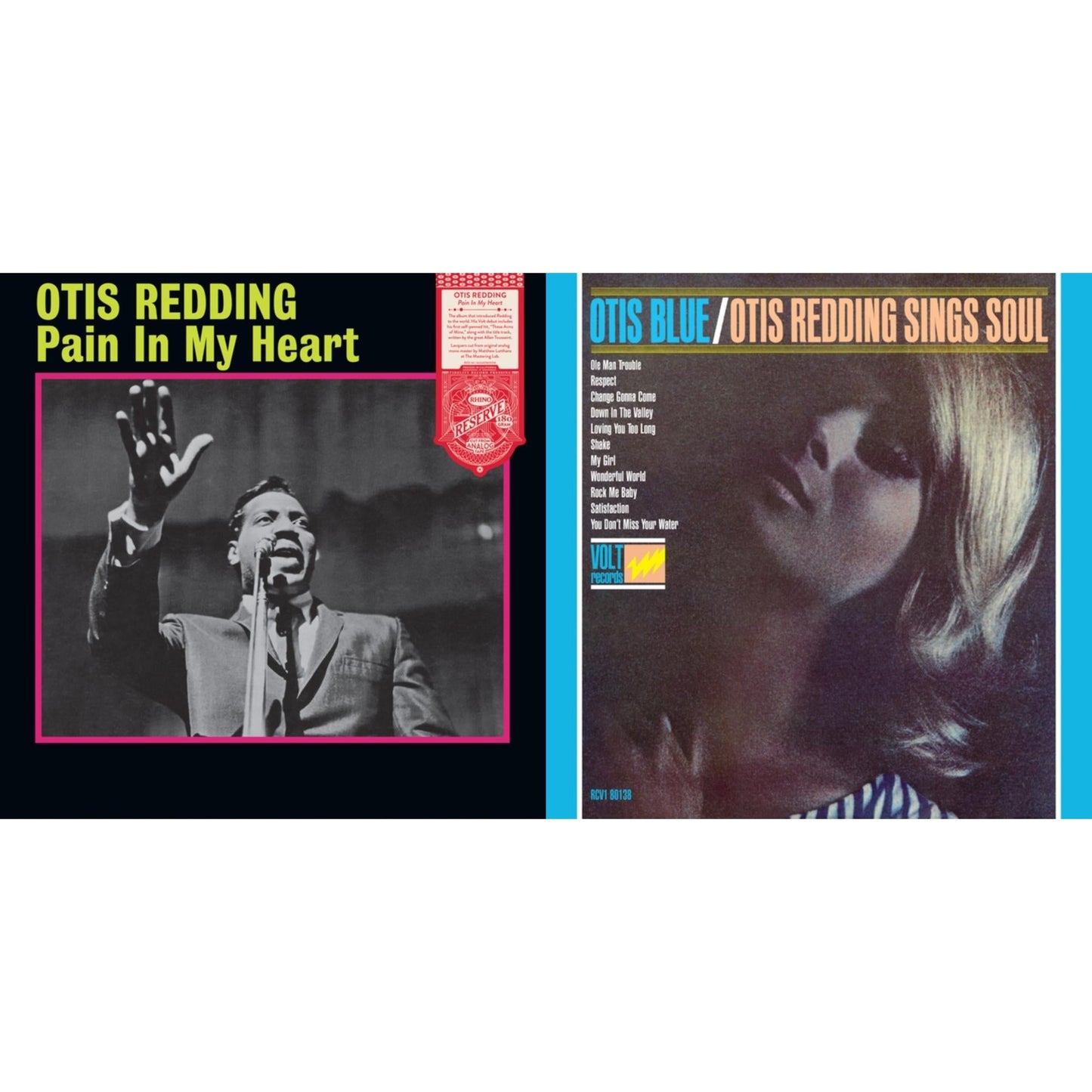 Pain In My Heart (Rhino Reserve) & Otis Blue: Otis Redding Sings Soul
