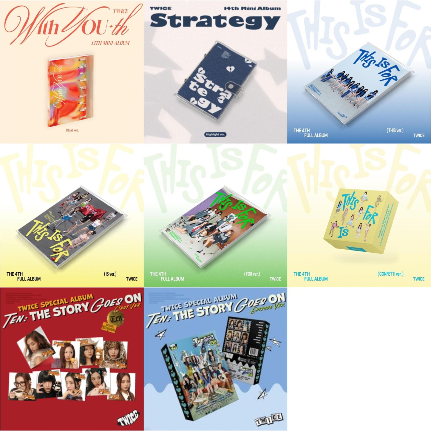 With You-Th (Blast Ver.) & Strategy (Highlight Ver.) & This Is For (This Ver.) & This Is For (Is Ver.) & This Is For (For Ver.) & This Is For (Confetti Ver.) & Ten: The Story Goes On (Cast Ver.) & Ten: The Story Goes On (Episode Ver.)