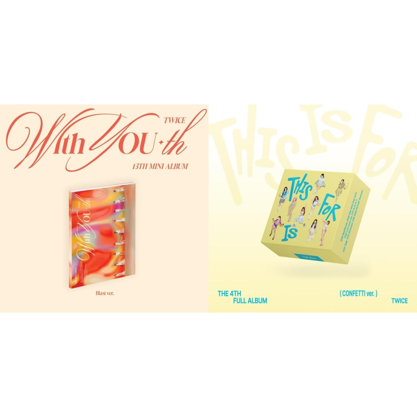 With You-Th (Blast Ver.) & This Is For (Confetti Ver.)