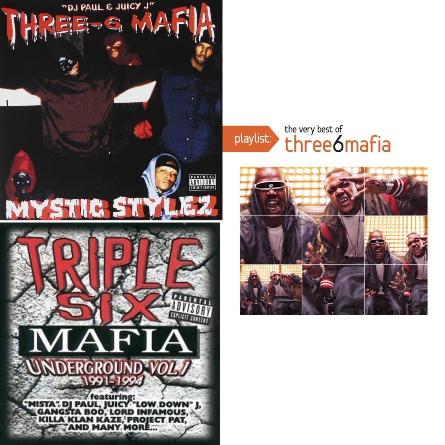 Mystic Stylez & Underground Vol.1 & Playlist: Very Best Of Three 6 Mafia