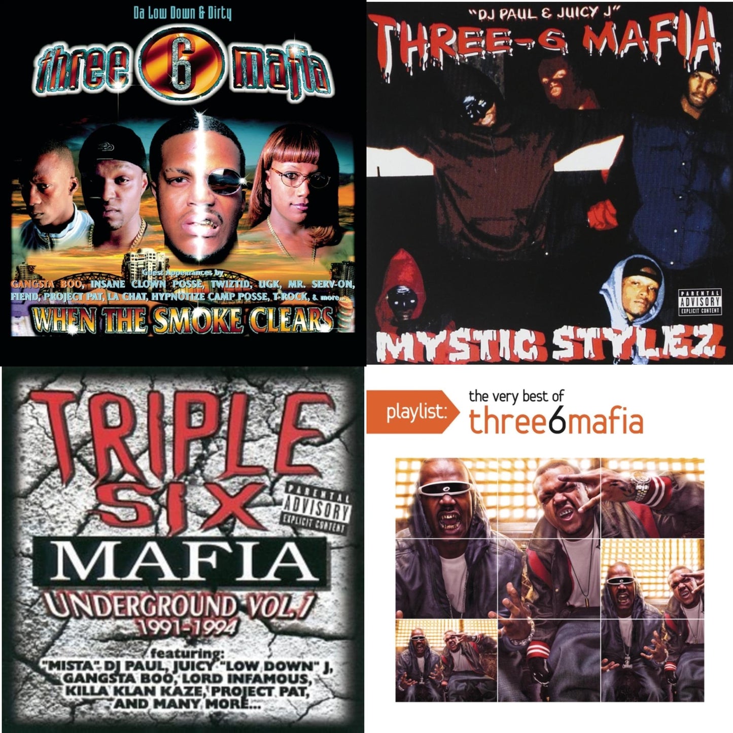 When The Smoke Clears & Mystic Stylez & Underground Vol.1 & Playlist: Very Best Of Three 6 Mafia