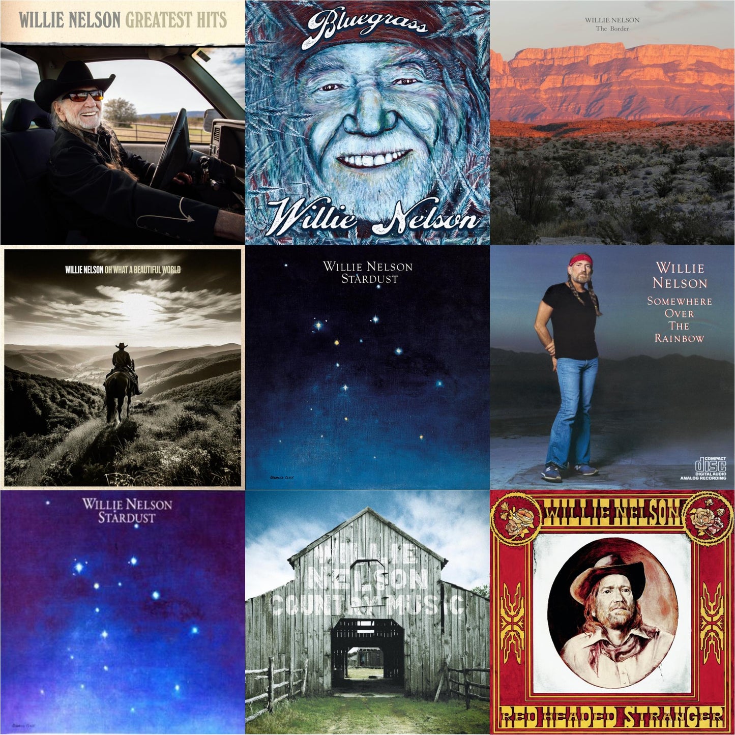 Greatest Hits & Bluegrass & Border & Oh What A Beautiful World & Stardust & Over The Rainbow & Stardust (30Th Anniversary Legacy Edition) & Country Music & Red Headed Stranger