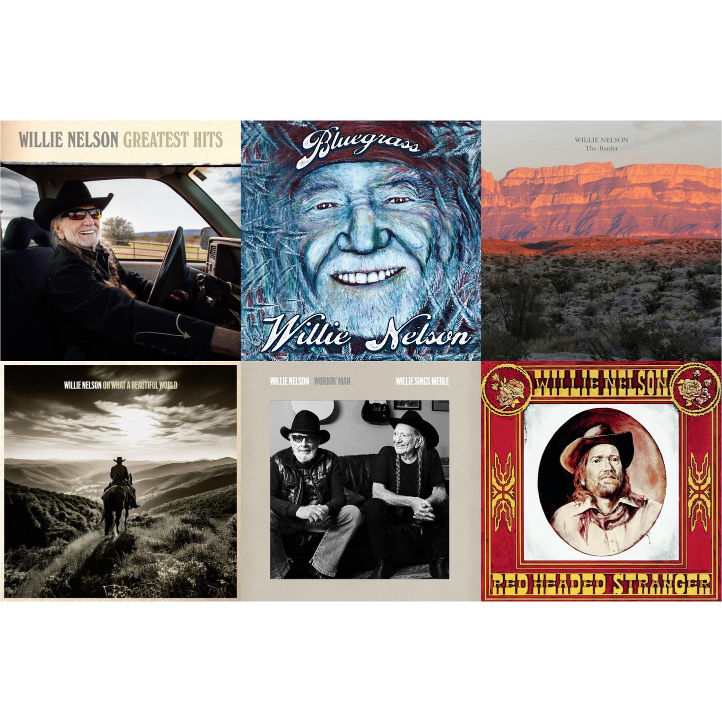 Greatest Hits & Bluegrass & Border & Oh What A Beautiful World & Workin Man: Willie Sings Merle & Red Headed Stranger