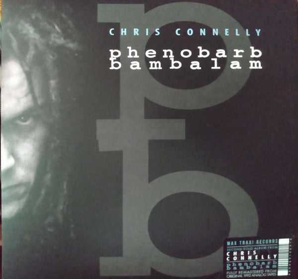 Chris Connelly - Phenobarb Bambalam (Remastered/Limited/Swirl LP Vinyl) & Phenobarb Bambalam (Remastered)