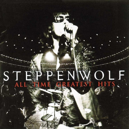 All Time Greatest Hits & Steppenwolf / Steppenwolf The Second (Remastered)