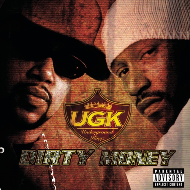 Super Tight & Ridin Dirty & Dirty Money & Best Of Ugk