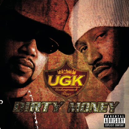 Ridin Dirty & Dirty Money & Underground Kingz