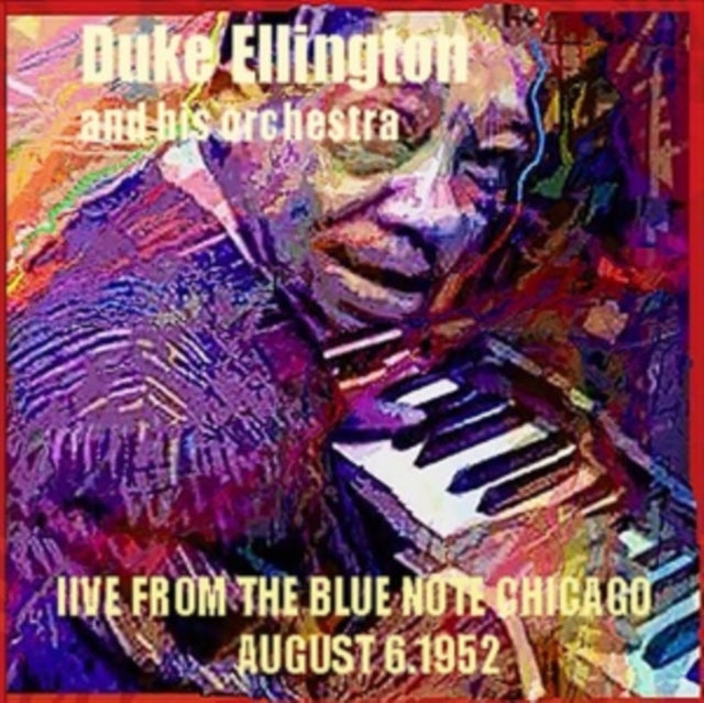 Live From The Blue Note Chicago, August 6, 1952