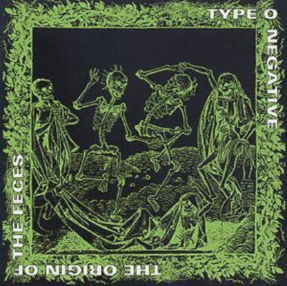 Best Of Type O Negative & Origin Of The Feces & Slow Deep & Hard