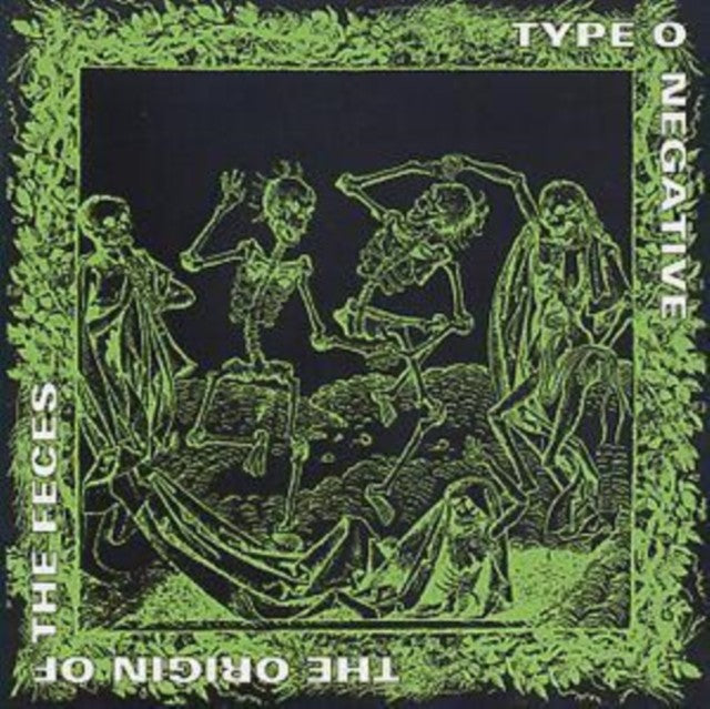 Best Of Type O Negative & Origin Of The Feces