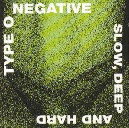 Best Of Type O Negative & Origin Of The Feces & Slow Deep & Hard