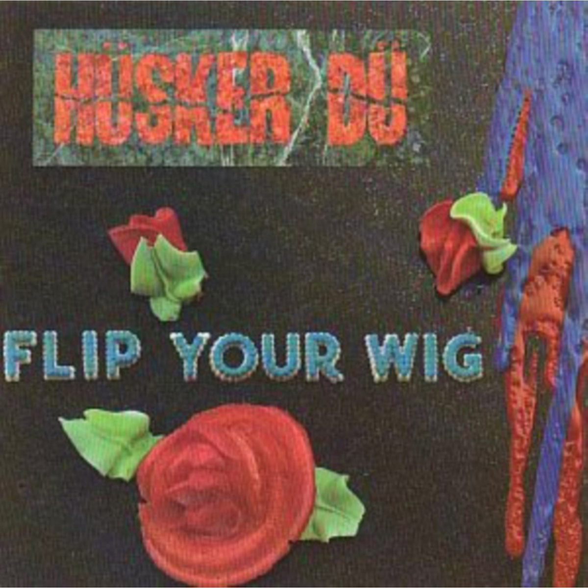 Zen Arcade & Flip Your Wig