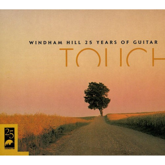 Touch: Windham Hill 25 Years Of Guitar / Var