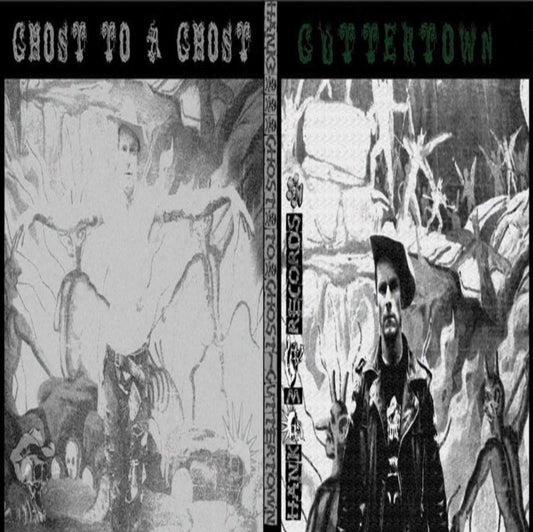 Ghost To A Ghost / Gutter Town