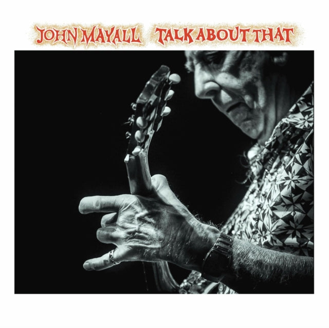 Product Image : This LP Vinyl is brand new.<br>Format: LP Vinyl<br>Music Style: Blues Rock<br>This item's title is: Talk About That<br>Artist: John Mayall<br>Label: Forty Below Records<br>Barcode: 020286223238<br>Release Date: 1/27/2017