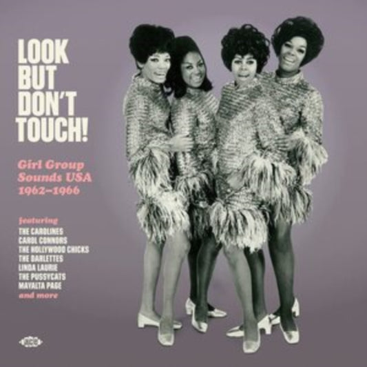 Look But Don't Touch! Girl Group Sounds Usa 1962-1966