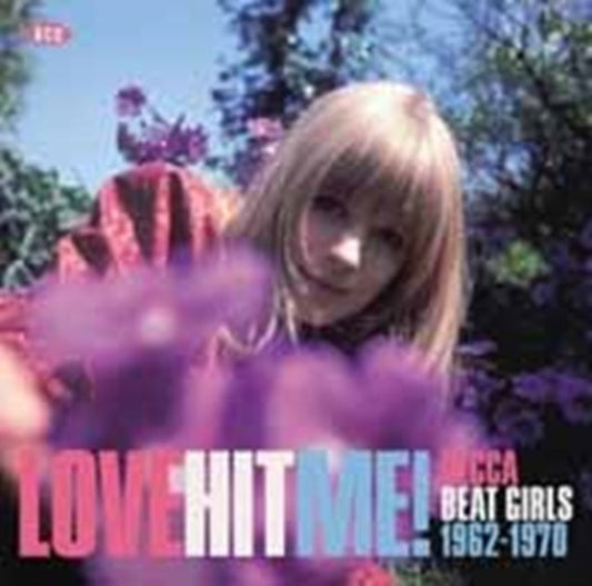 Love Hit Me - Decca Beat Girls 1962-1970