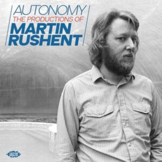 Autonomy: The Productions Of Martin Rushent