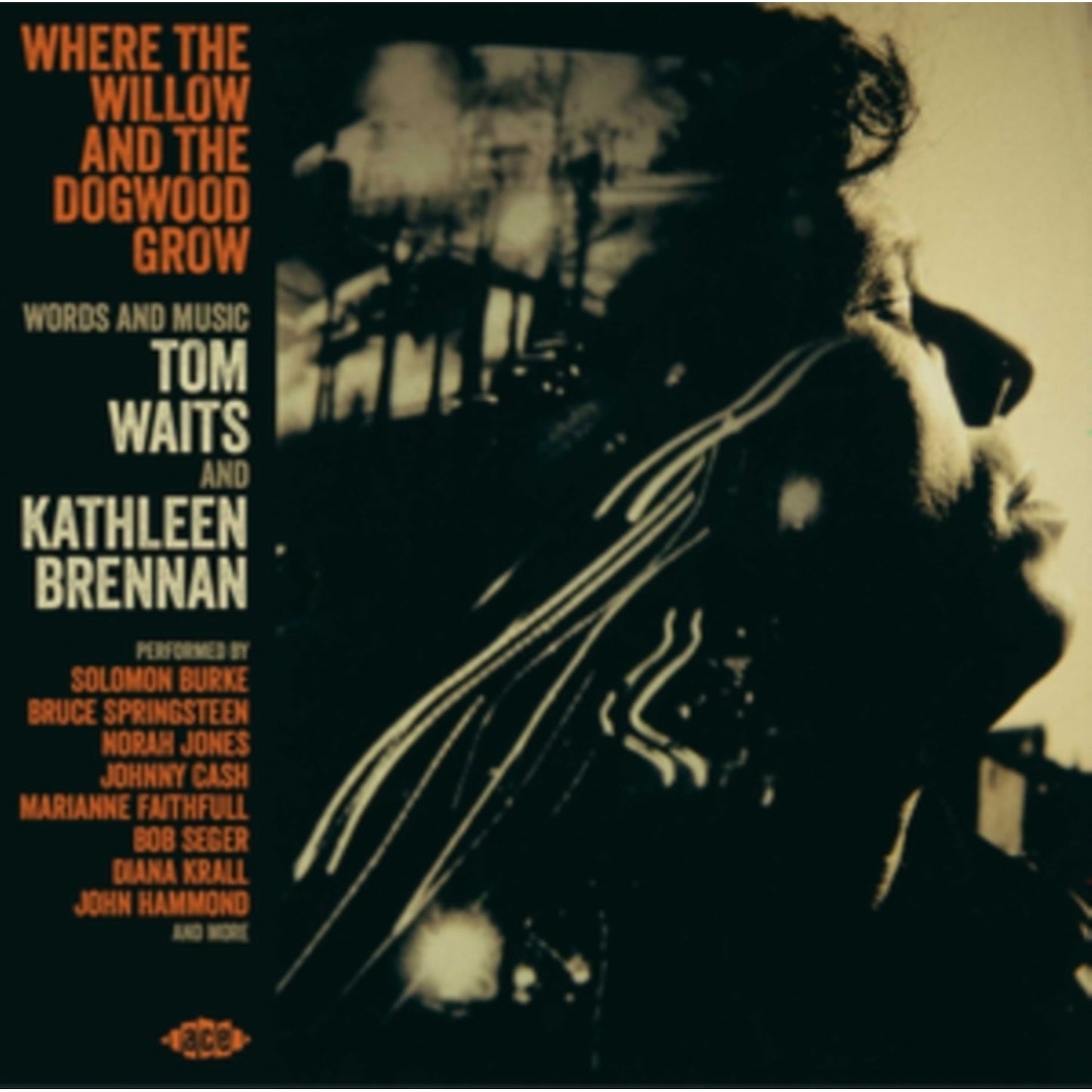 Words & Music By Tom Waits & Kathleen Brennan
