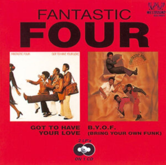 This CD is brand new.Format: CDMusic Style: SoulThis item's title is: Got To Have Your Love / B.Y.O.FArtist: Fantastic FourBarcode: 029667379229Release Date: 6/27/1994